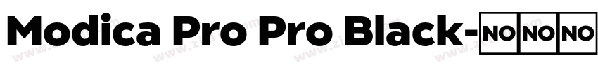 Modica Pro Pro Black字体转换